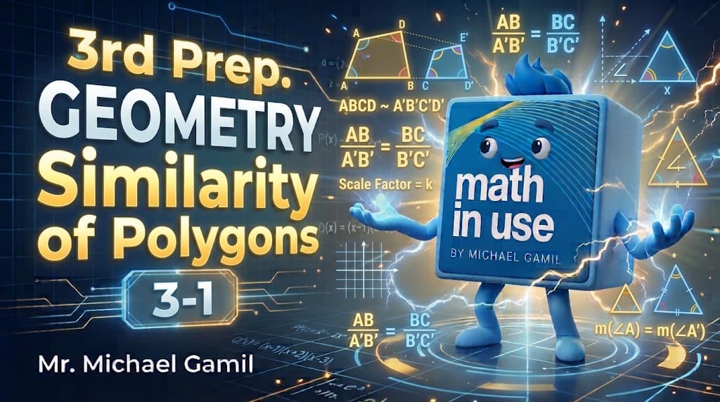 3rd Prep. Geometry (3-1,2) Similarity of polygons