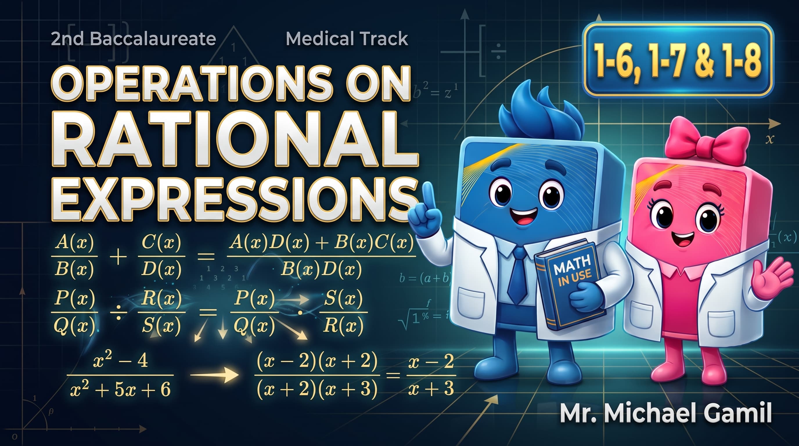 2nd Baccalaureate | Medical track (1-6,7,8) Operations on rational expressions